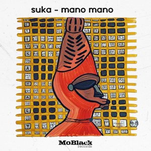 Suka – Mano Mano Mp3 Download