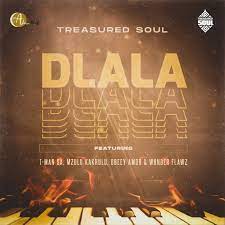 Treasured Soul – Dlala Ft. Tman (SA), Mzulu Kakhulu, Obeey Amor & Wonder Flawz Mp3 Download