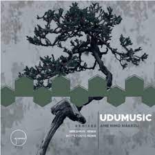 Udumusic – Ame Nimo Makezu (Mpeshnyk Remix) Mp3 Download