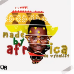 Da Vynalist – Made By Africa