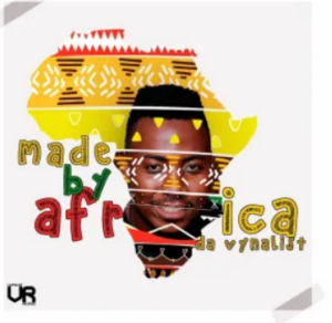 Da Vynalist – Made By Africa