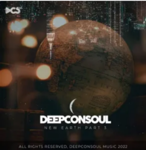 Deepconsoul – New Earth Part.3