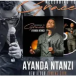 Ayanda Ntanzi – Basuka/Ulungile (Live)