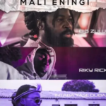 Big Zulu – Mali Eningi Ft. Riky Rick & Intaba Yase Dubai