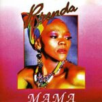 Brenda Fassie – Mama I’m Sorry