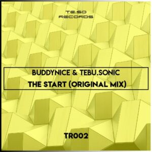 Buddynice & Tebu.Sonic – The Start (Original Mix)