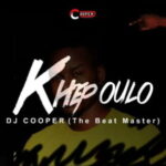 DJ Cooper – Khepoulo