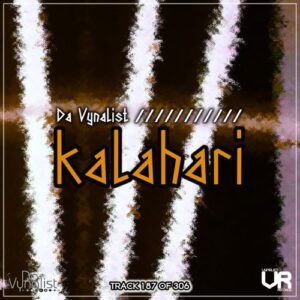 Da Vynalist – Kalahari