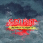 Dearson – Spirit ft. Uncle R