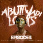 Deejay Pree & Kamzaworldwide – Abuti Wadi Lock Episode 11