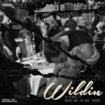 Ex Global ft Wordz, IMP Tha Don & Ghoust – Wildin