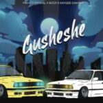 Frenzyoffixial, Bizizi & KayGee DaKing – Gusheshe