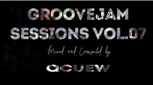 Gcuew – GrooveJam Sessions Vol. 7