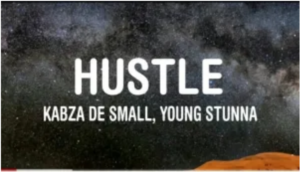 Kabza De Small & Young Stunna – Hustle