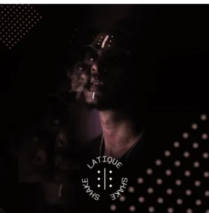 LaTique – Shake Shake ft. Kali Mija