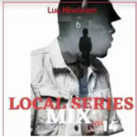 Luu Nineleven – Local Series Mix Vol 14 (Sgija Vah)