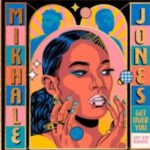 Mikhalé Jones – Get Over You (Jay Em Remix)