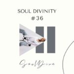 Soul Diva – Soul Divinity #36 Mix
