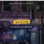 TY SA – Calling ft. Major Key & Cuban Linx