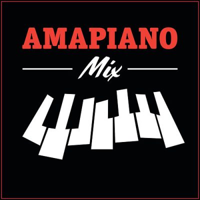 Amapiano Mix – March 2022 Mp3 Download
