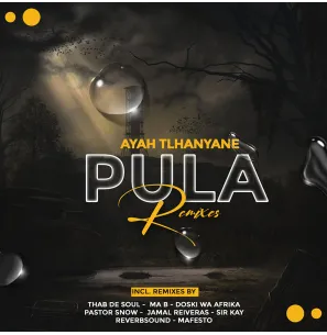 Ayah Tlhanyane ft. DoctorNews – Pula (Pastor Snow 1022 Mix) Mp3 Download