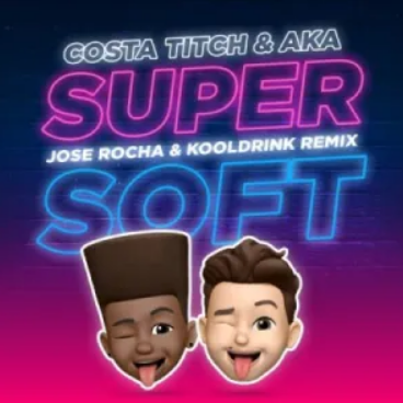 Costa Titch, AKA & Kooldrink – Super Soft (Remix) ft Jose Rocha Mp3 Download