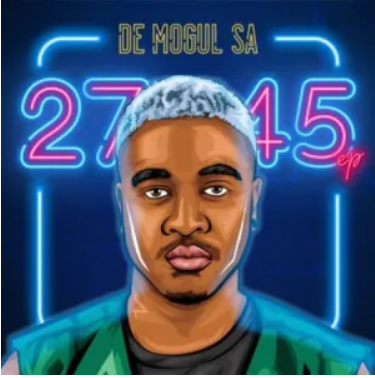 De Mogul SA – Two Step ft. El Zintle Mp3 Download