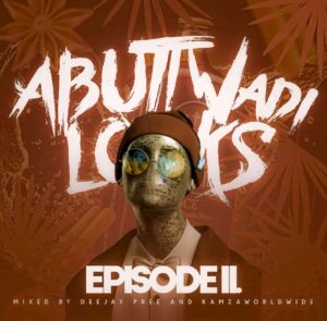 Deejay Pree & Kamzaworldwide – Abuti Wadi Lock Episode 11 Mp3 Download