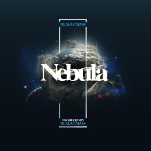 Dlala Chass – Nebula Mp3 Download