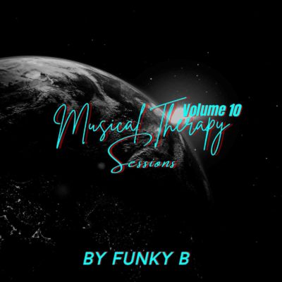 Funky B – Musical Therapy Sessions Vol 10 Mix Mp3 Download