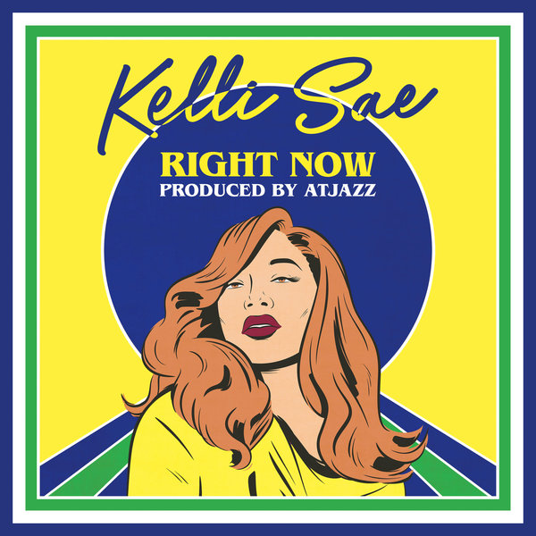 Kelli Sae – Right Now (Atjazz Vocal Mix) Mp3 Download