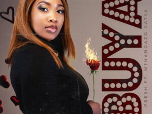 Presh – Buya ft. Mthandazo Gatya Mp3 Download