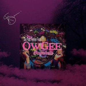Six Past Twelve – Bayekele Ft. OwGee Mp3 Download
