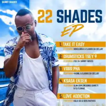 Sjavas Da Deejay & Danny Shades – Vrrrr phaaa ft. 440ml & CueShady Mp3 Download