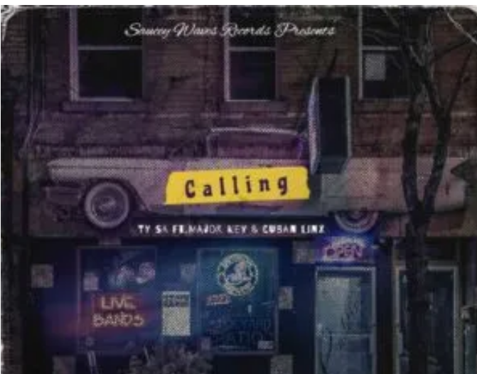 TY SA – Calling ft. Major Key & Cuban Linx Mp3 Download