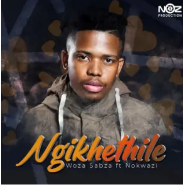 Woza Sabza – Ngikhethile Ft. Nokwazi Mp3 Download