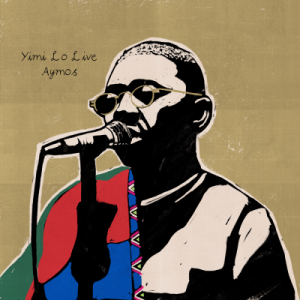 Aymos – Yimi Lo (Live)