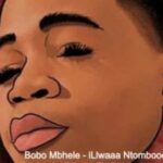 Bobo Mbhele – iLlwaaa Ntombooo (Amapiano Remix) Ft. Dj Maphorisa & Kabza De Small