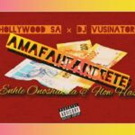 Hollywood SA & Vusinator – Amafahfandrete