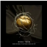 Kabza De Small – Oska Tata (full song) ft. Nia Pearl & MDU aka TRP