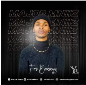 Major Mniiz – Khuleka