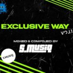 S.MusiQ – The Exclusive way Vol.1