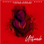 Sphectacula & DJ Naves – Uthando ft. Skye Wanda & Spirit Banger