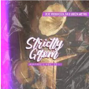 UJeje & UBizza Wethu – Strictly Gqom Mixtape Vol 2