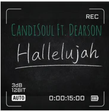 CandiSoul – Halleluyah Ft. Dearson Mp3 Download
