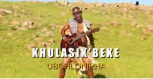 Khulasikubeke – Ubohlonipha Mp3 Download
