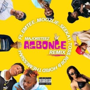 Majorsteez – Asbonge (Remix) ft Emtee, Toss, Roiii, Moozlie, Seekay & Horid The Messiah Mp3 Download