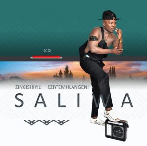 Saliwa – Suka Sishimane ft Gqizile & Mzukulu Mp3 Download