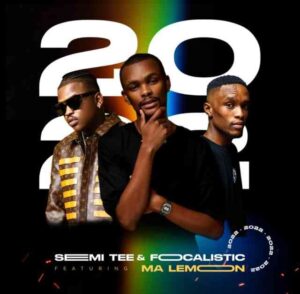 Semi Tee – 2022 ft. Focalistic & Malemon Mp3 Download