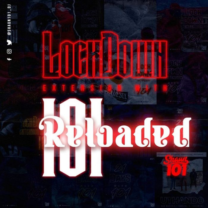 Shaun101 – Lockdown Extention Reloaded With 101 Mix Mp3 Download